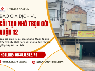 BÁO GIÁ CẢI TẠO NHÀ Quận 12