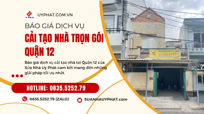 BÁO GIÁ CẢI TẠO NHÀ Quận 12