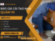 BÁO GIÁ CẢI TẠO NHÀ Quận 10