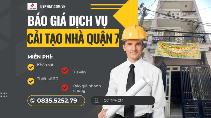 BÁO GIÁ CẢI TẠO NHÀ Quận 7