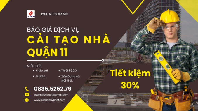 BÁO GIÁ CẢI TẠO NHÀ Quận 11