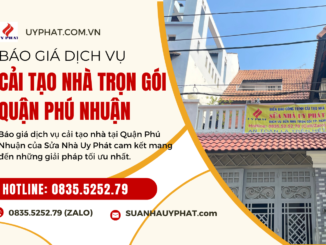 BÁO GIÁ CẢI TẠO NHÀ Quận Phú Nhuận