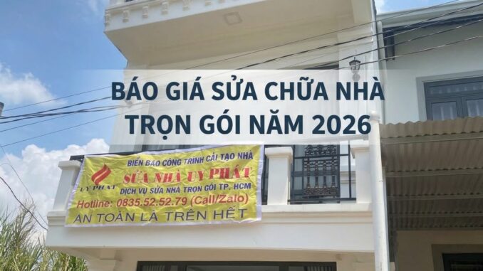 Báo giá sửa nhà trọn gói